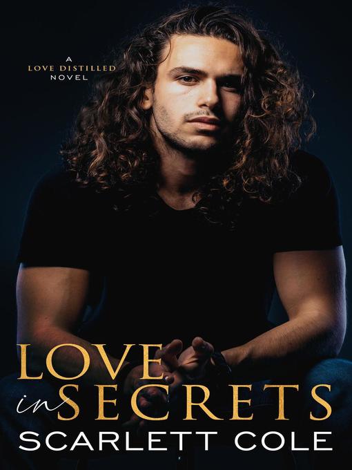 Title details for Love In Secrets by Scarlett Cole - Available